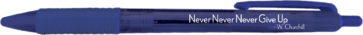 Never, Never, Never Give Up Translucent Pen