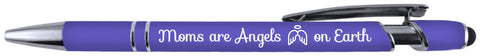 Moms Are Angels on Earth Comfort Feel Pen